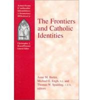 The Frontiers of Catholic Identities