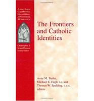 The Frontiers and Catholic Identities