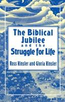 The Biblical Jubilee and the Struggle for Life