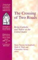 The Crossing of Two Roads