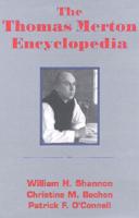 The Thomas Merton Encyclopedia