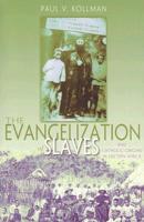 The Evangelization of Slaves and Catholic Origins in Eastern Africa