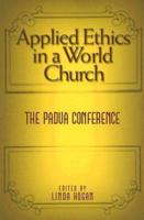 Applied Ethics in a World Church