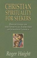 A Christian Spirituality for Seekers