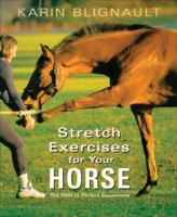 Stretch Exercises for Your Horse