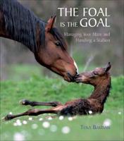 The Foal Is the Goal