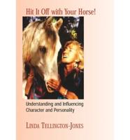Hitting It Off With Your Horse: Video