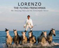 Lorenzo, the Flying Frenchman
