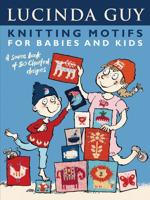 Knitting Motifs for Babies and Kids