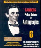 The Sanders Price Guide to Autographs