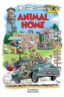 Animal Home: A Dramedy  For all Ages