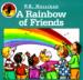 A Rainbow of Friends and Just Open a Book