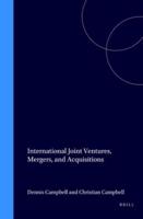 International Joint Ventures, Mergers, and Acquisitions