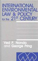International Environmental Law for the 21st Century