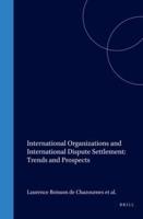 International Organizations and International Dispute Settlement