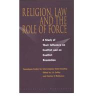 Religion, Law, and the Role of Force
