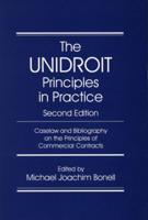 The UNIDROIT Principles in Practice