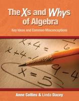 The Xs and Whys of Algebra