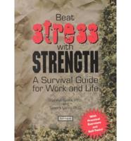 Beat Stress With Strength