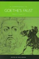 A Companion to Goethe's Faust, Parts I and II