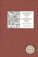 Goethe's Faust and European Epic