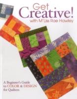 Get Creative! with M'Liss Rae Hawley - Print on Demand Edition