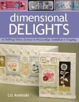 Dimensional Delights- Print on Demand Edition