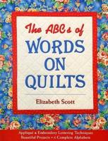 The ABCs of Words on Quilts