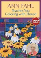 Ann Fahl Teaches Coloring With Thread Dvd