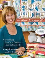 Start Quilting With Alex Anderson