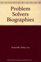Problem Solvers Biographies