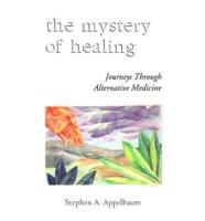 The Mystery of Healing