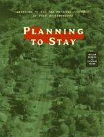 Planning to Stay