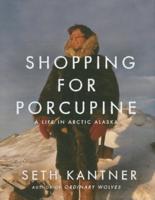 Shopping for Porcupine