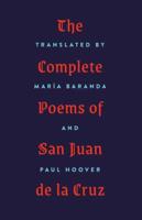 The Complete Poems of San Juan De La Cruz
