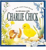 Adventure With Charlie Chick Pop-Up Book