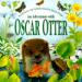 Adventure With Oscar Otter