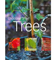 Choosing Small Trees