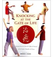 Knocking at the Gate of Life