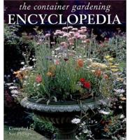 The Container Gardening Encyclopedia