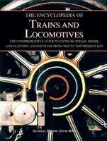 The Encyclopedia of Trains and Locomotives
