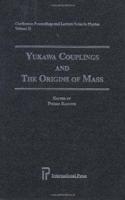 Yukawa Couplings and the Origins of Mass