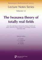 The Iwasawa Theory of Totally Real Fields