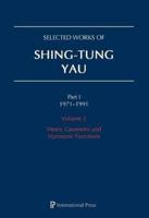 Selected Works of Shing-Tung Yau 1971-1991: Volume 2