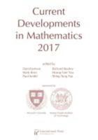 Current Developments in Mathematics, 2017