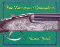 Fine European Gunmakers
