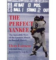 The Perfect Yankee