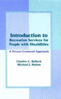 Introduction to Recreation Services for People With Disabilities