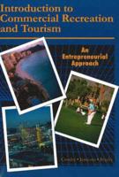 Introduction to Commercial Recreation & Tourism, 5th Edition