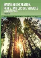 Managing Recreation, Parks, & Leisure Services